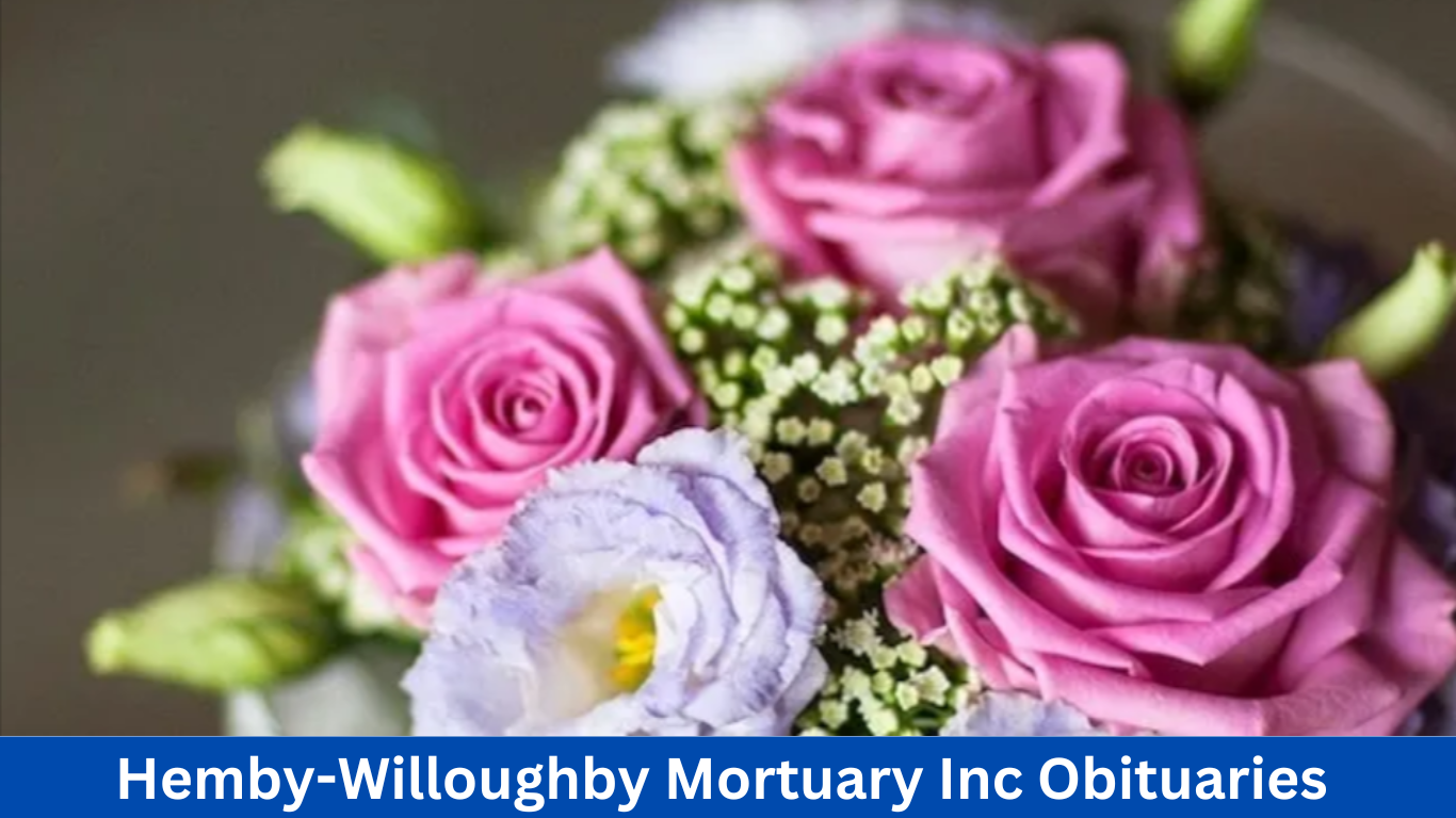 Hemby-Willoughby Mortuary Inc Obituaries